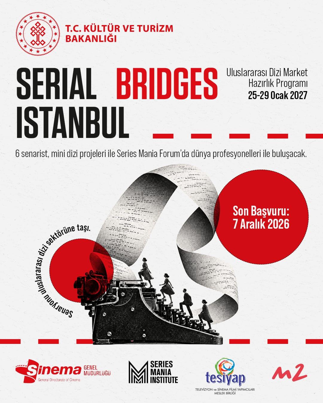 Serial Bridges Istanbul: Uluslararası Dizi Market Hazırlık Programı afişi.