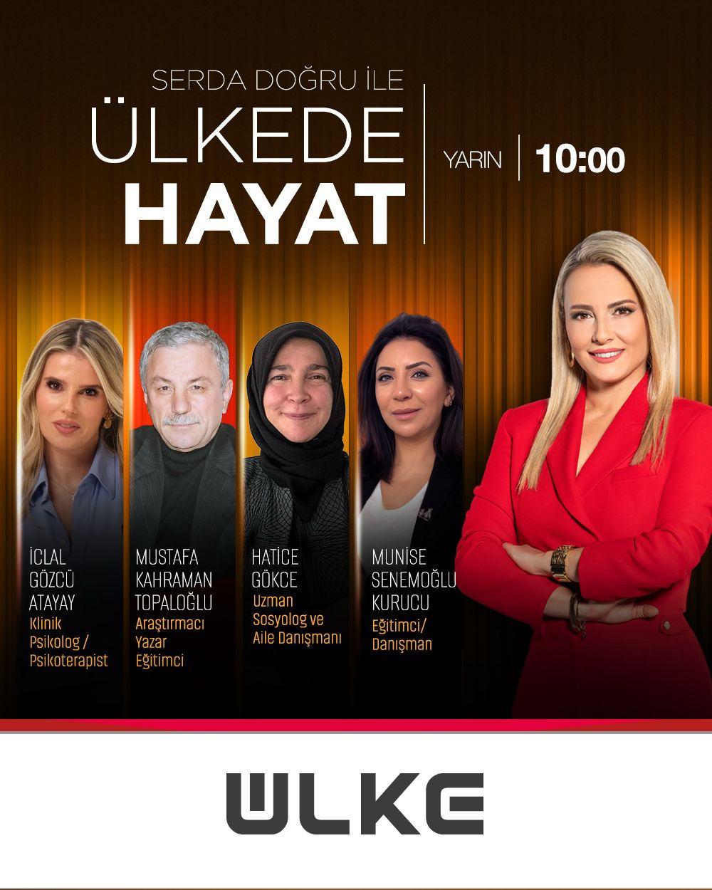 Ülke'de Hayat sunucusu ve programa katılacak isimler.