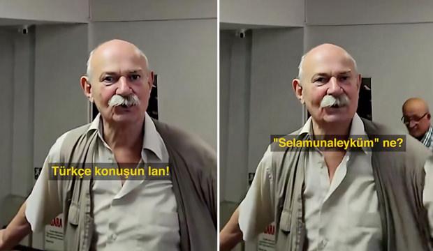 Selam&uuml;naleyk&uuml;m diyen gence tepki &ccedil;eken cevap: T&uuml;rk&ccedil;e konuşun lan, merhaba deyin
