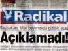 Radikal'de d&uuml;ş&uuml;ş durdurulamıyor