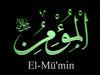 Kullarına emniyet veren: El-Mü'min