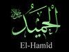 Dünya ve ahirette övülmeye en lâyık olan:EL Hamîd