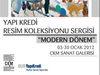 YKY Modern Dönem Sergisi kapılarını açıyor