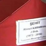 Şehit Binbaşı Ahmet Karaman'ın son sözleri
