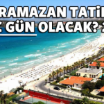 Ramazan Bayramı tatili kaç gün olacak? (2016 ) - Ramazan bayramı tatili 9 gün olacak mı?