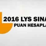 2016 LYS ka&ccedil; net ka&ccedil; puan yapar? LYS puan hesaplama