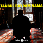 İstanbul bayram namazı saati | 2016 Ramazan bayramı namazı saat kaçta