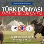 Türk Dünyası Spor Oyunları Şöleni