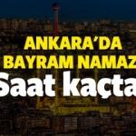 Ankara Kurban bayramı namazı tam saat kaçta?