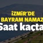 İzmir kurban bayramı namazı saat kaçta | Net saati