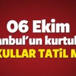 İstanbul'un Kurtuluşu okullar tatil mi?