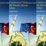 Cumhuriyet Türkiyesi'nde Bir Mesele Olarak İslam