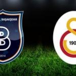 Başakşehir Galatasaray maçı tam saat kaçta oynanacak?