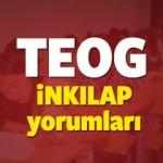 TEOG İnkılap sınavı yorumları! Sınav zor muydu kolay mıydı?