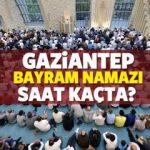 Gaziantep'de bayram namazı saat kaçta? Diyanet namaz saati