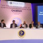 "Yeni Türkiye Vizyonunda Doğu ve Güneydoğu'nun Kalkınmadaki Rolü" çalıştayı