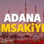 2018 Adana imsakiye sahur ve iftar vakti! Sabah ve Akşam ezanı saati...