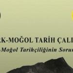 2. Türk - Moğol çalıştayı İstanbul'da