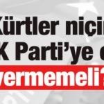 Kürtler AK Parti'ye niçin oy vermemeli?