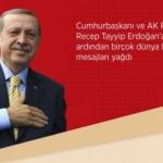 Cumhurbaşkanı Erdoğan'a dünyadan tebrik yağdı