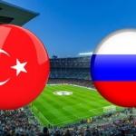 Türkiye Rusya maçı ne zaman, saat kaçta ve hangi kanalda?