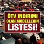 Otomobil fiyatlarında ÖTV indirimi ne kadar? ÖTV'li araç fiyatları 2018