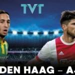 ADO Den Haag - Ajax ma&ccedil;ı TVT'de