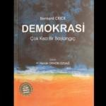 Bernard Crick'in 'Demokrasi' adlı eseri Türkiye'de satışa çıktı
