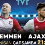 Emmen - Ajax maçı TVT'de