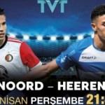 Feyenoord - Heerenveen maçı TVT'de