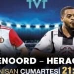 Feyenoord - Heracles maçı TVT'de