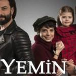 Yemin dizisi 70. b&ouml;l&uuml;m &ouml;zeti! Yemin dizisi sezon finali yapıyor