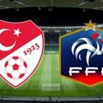 Türkiye Fransa maçı saat kaçta ve hangi kanalda?