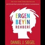 Daniel J. Siegel'in yeni eseri Ergen Beyinler Rehberi raflarda