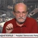 Ertuğrul Kürkçü Türkiye'yi dünyaya işgalci olarak anlattı