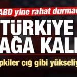 ABD'nin skandal kararına Türkiye'den tepki üstüne tepki