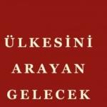 Ercan Yıldırım'ın Ülkesini Arayan Gelecek kitabı çıktı