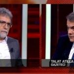 Ahmet Hakan ile Talat Atilla arasında canlı yayında gergin anlar!