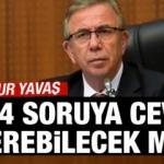 Mansur Yavaş şu 4 soru için ne diyecek?