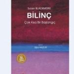 Ünlü araştırmacı Susan Blackmore'un 'Bilinç' kitabı Türkçede