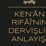 Kenan Rifai’ nin Dervişlik Anlayışı çıktı