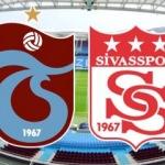 Süper Lig Trabzonspor Sivasspor maçı ne zaman başlıyor saat kaçta hangi kanalda?