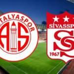 T&uuml;rkiye Kupası &ccedil;eyrek final m&uuml;cadelesi Sivasspor Antalyaspor ma&ccedil;ı ne zaman saat ka&ccedil;ta?