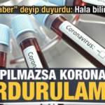 Bu yapılmazsa salgın durdurulamaz! 'Kötü haber' deyip duyurdu...