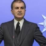 AK Parti Sözcüsü Çelik: PKK ile mücadele sonuna kadar haklıdır
