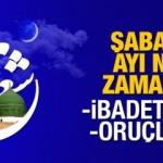 Şaban ayı ne zaman başlıyor? Mübarek Şaban ayı orucu ve ibadetleri