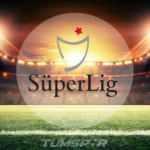 Süper Lig'de 27. hafta heyecanı başlıyor