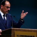 Cumhurbaşkanlığı Sözcüsü Kalın'dan İsrail'in işgal ve ilhak planına tepki