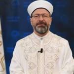Diyanet İşleri Başkanı Ali Erbaş'tan Kadir Gecesi mesajı