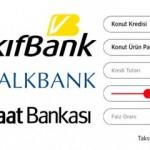  1 yıl ödemesiz Kredi Hesaplama: Vakıfbank, Ziraat Bankası, Halkbank kredi başvuru işlemi